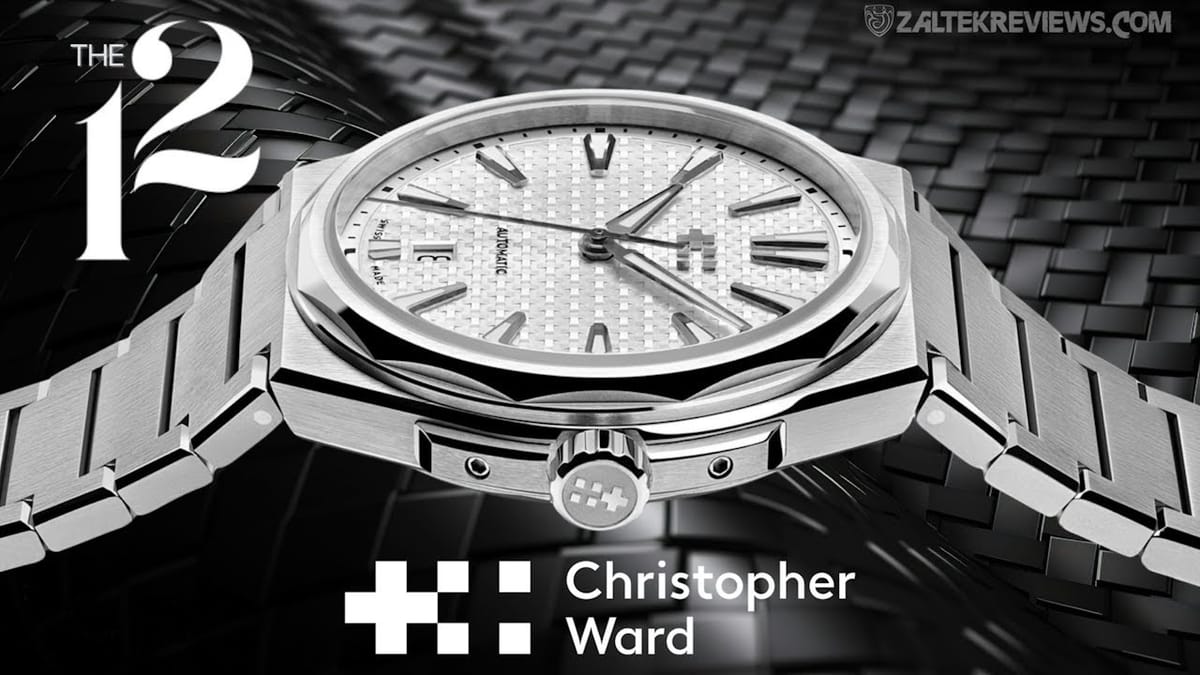 Christopher Ward The Twelve от Zaltek Reviews