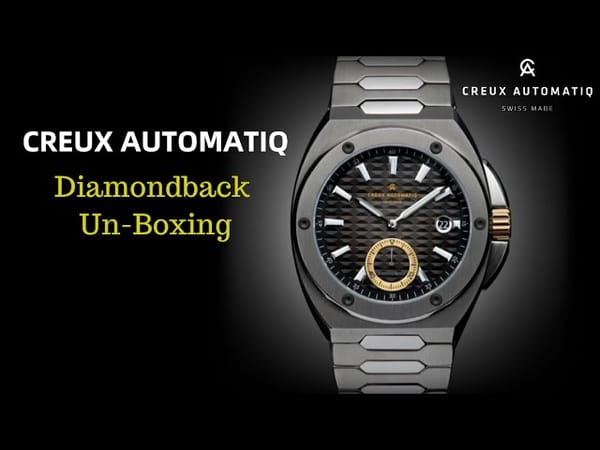 Распаковка Creux Automatiq Diamondback от WatchChris